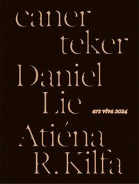 Ars Viva 2024Atina R. Kilfa, Daniel Lie, Caner Teker Kerber Verlag