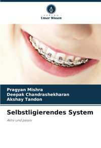 Selbstligierendes Systemaktiv Und Passiv Mishra, Pragyan Verlag Unser Wissen