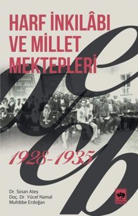 Harf İnkılabı Ve Millet Mektepleri Sinan Ateş Ötüken Neşriyat