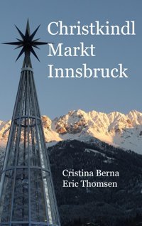 Christkindl Markt Innsbruck Berna, Cristina Bod - Books On Demand