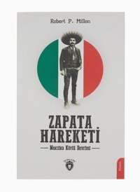 Zapata Hareketimeksika Köylü Devrimi Robert P. Million Dorlion Yayınları