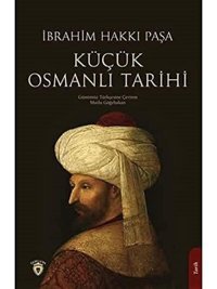 Küçük Osmanlı Tarihi İbrahim Hakkı Paşa Dorlion Yayınları