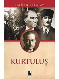 Kurtuluş Falih Rıfkı Atay Pozitif Yayınları