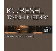 Küresel Tarih Nedir? Sebastian Conrad Küre Yayınları