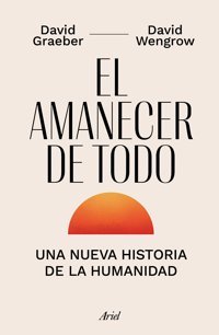 El Amanecer De Todo Graeber, David Planeta Publishing