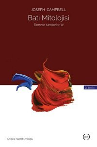 Batı Mitolojisitanrının Maskeleri 3 Joseph Campbell Islık Yayınları