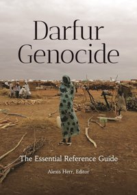 Darfur Genocidethe Essential Reference Guide Bloomsbury Academic