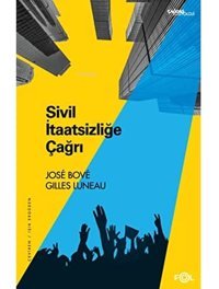 Sivil İtaatsizliğe Çağrı Gilles Luneau Fol Kitap