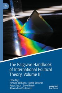 The Palgrave Handbook Of International Political Theoryvolume Iı Palgrave Macmillan