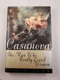 Casanovathe Man Who Really Loved Women Flem, Lydia Farrar, Straus And Giroux