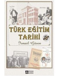 Türk Eğitim Tarihi İsmail Güven Pegem Akademi Yayıncılık