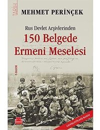 150 Belgede Ermeni Meselesirus Devlet Arşivlerinden Mehmet Perinçek Kırmızı Kedi Çocuk