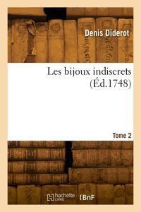Les Bijoux İndiscrets. Tome 2 Diderot, Denis Hachette Bnf