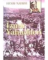 İzmir Yahudileri19.-20. Yüzyıl Henri Nahum İletişim Yayınları