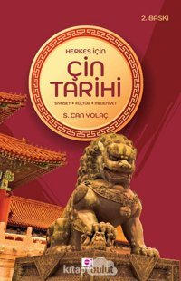 Herkes İçIn ÇIn Tarihisiyaset - Kültür - Medeniyet S. Can Yolaç E Yayınları