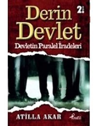 DerIn DevletdevletIn Paralel İradeleri Atilla Akar Profil Kitap