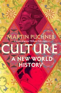 Culturea New World History Puchner, MartIn Bonnier Books Ltd