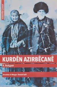 Kurden Azırbecane A. B. Bukşpan Lis Yayınları