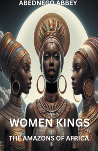 Women Kings Abbey, Abednego Abednego Abbey