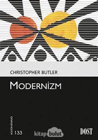 Modernizm Christopher Butler Dost Kitabevi