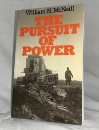 The Pursuit Of Power Mcneill, William H. University Of Chicago Press