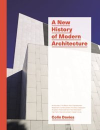 A New History Of Modern Architecture Davies, ColIn Laurence King Publishing