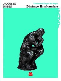 Düşünce Kıvılcımlarıcehennem Kapısına Doğru Auguste RodIn Kırmızı Kedi Yayınevi