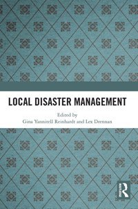 Local Disaster Management Routledge