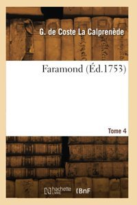 Faramond. Tome 4 Alembert, D' Hachette Bnf