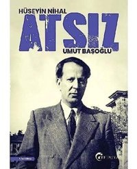 HüseyIn Nihal Atsız Umut Başoğlu Eftalya Kitap