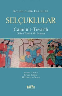 Selçuklularcami'Ü'T-Tevarih ReşidüddIn Fazlullah Bilge Kültür Sanat