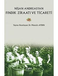Fındık Ziraatı Ve Ticareti Mustafa Aydın Der Yayınları