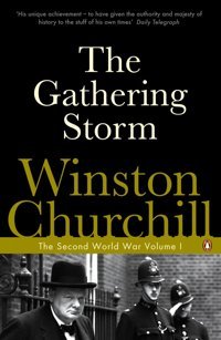 The Gathering Stormthe Second World War Churchill, Winston Penguin