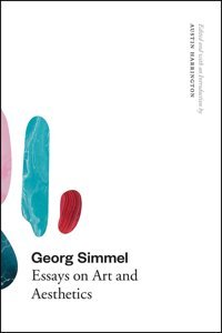 Georg Simmelessays On Art And Aesthetics Simmel, Georg University Of Chicago Press