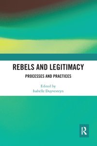 Rebels And Legitimacy Routledge