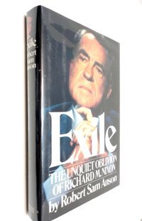 Exilethe Unquiet Oblivion Of Richard M. Nixon Anson, Robert Sam Simon And Schuster