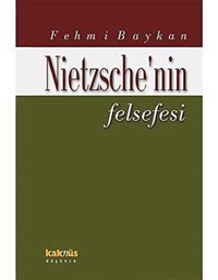 NietzschenIn Felsefesi Fehmi Baykan Kaknüs Yayınları