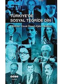 Türkiye'De Sosyal Teoride DIn Cevat Özyurt Hece Yayınları