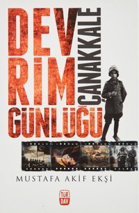 Devrim Günlüğü Çanakkale Mustafa Akif Ekşi Türdav Yayınları