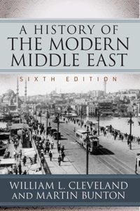 A History Of The Modern Middle East Cleveland, William L. Routledge