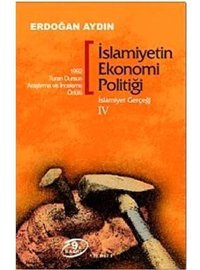 İslamiyet Gerçeği 4İslamiyetIn Ekonomi Politiği Erdoğan Aydın Kırmızı Yayınları