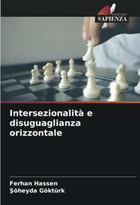 Intersezionalit E Disuguaglianza Orizzontalede Hassen, Ferhan Edizioni Sapienza