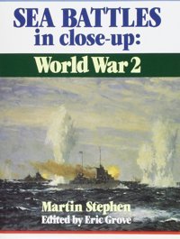 Sea Battles In Close-Upworld War 2, Volume One Stephen, MartIn Naval Institute Press