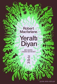 Yeraltı Diyarı Robert Macfarlane Tellekt