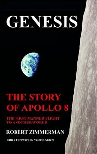 Genesisthe Story Of Apollo 8The First Manned Mission To Another World Zimmerman, Robert