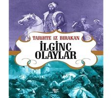 Tarihte İz Bırakan İlginç Olaylar Rıza Süreyya Halk Kitabevi