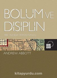 Bölüm Ve DisiplIn Andrew Abbott Küre Yayınları