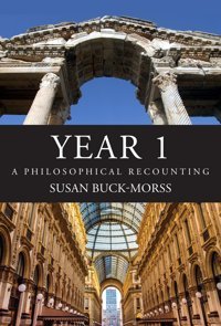 Year 1A Philosophical Recounting Buck-Morss, Susan Mıt Press