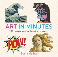 Art In Minutes Hodge, Susie Quercus Books