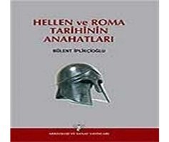 Hellen Ve Roma TarihinIn Anahatları Bülent İplikçioğlu Arkeoloji Ve Sanat Yayınları